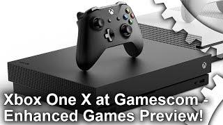Xbox One X at Gamescom - Enhanced Games Previewed!