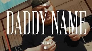 Ginn Lee “Daddy Name” (Official Video)