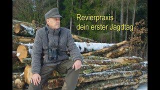 Revierpraxis - der erste Jagdtag - Tipps und Ausrüstung