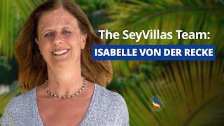 Isabelle from SeyVillas in the Seychelles