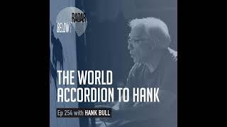 The World Accordion To Hank — with Hank Bull