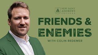 Friends and Enemies | Colin Redemer | Disputatio 2024-25