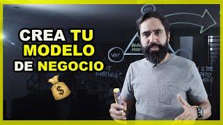 CREA TU MODELO DE NEGOCIO | CARLOS MUÑOZ