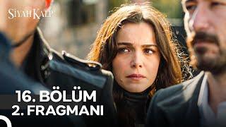 Siyah Kalp 16. Bölüm 2. Fragmanı | 9 Ocak Perşembe 20.00'de Show TV’de! @siyahkalpdiziresmi