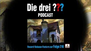 Die drei Fragezeichen - Record Release Feature Folge 216 | Sonder Podcast