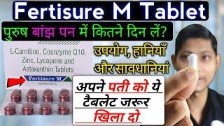 Fertisure m tablet ke fayde -हिन्दी |l carnitine coenzyme q10 zinc lycopene and astaxanthin tablets