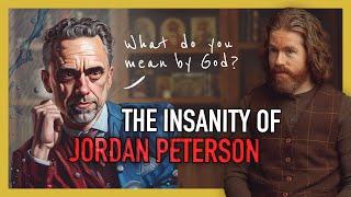 The Insanity of Jordan Peterson