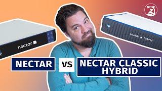 Nectar vs Nectar Classic Hybrid - Which Nectar Mattress Should You Get?