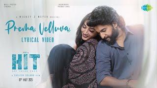 Prema Velluva - Lyrical | HIT 3 | Nani | Sailesh Kolanu | Srinidhi Shetty | Mickey J Meyer