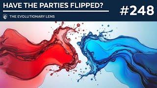 Have the parties flipped? The 248th Evolutionary Lens with Bret Weinstein and Heather Heying