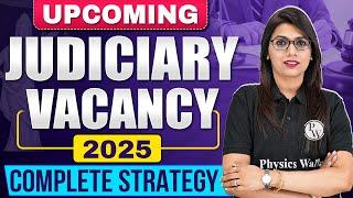 Upcoming Judiciary Vacancies in 2025 | UP, Bihar, Haryana, Jharkhand, Delhi, MP | Judiciary By PW