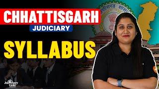 Chhattisgarh Judiciary Complete Syllabus | Chhattisgarh Civil Judge Preparation