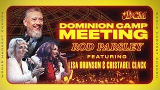 Stay Gold - Rod Parsley - Dominion Camp Meeting 2024