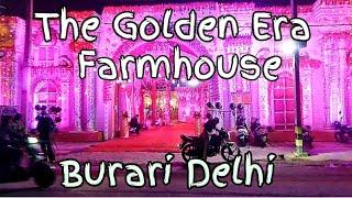 The Golden Era || Farmhouse || Burari  Delhi || Khanna Light Decorations