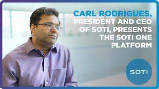 Carl Rodrigues, President and CEO of SOTI, Presents the SOTI ONE Platform