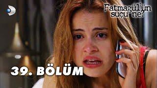 Fatmagül'ün Suçu Ne? 39.Bölüm - FULL BÖLÜM