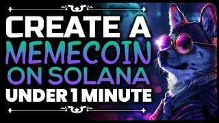 How to Create a Solana Memecoin Under 1 Min (No Coding)