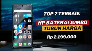 7 HP TERBAIK BATERAI 6000 MAH TURUN HARGA SEPTEMBER 2024