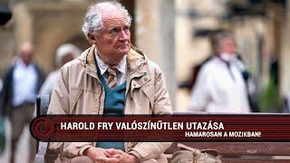 Harold Fry valószínűtlen utazása (16) - magyar feliratos előzetes