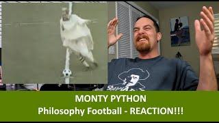 American Reacts MONTY PYTHON - Philosophy Football REACTION