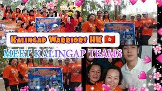 KALINGAP WARRIORS HK | MEET KALINGAP TEAMS | IN HONG KONG