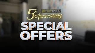 Chic Living 5th Anniversary - JUNE OFFERS