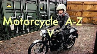 Classic Motorcycle A Z the letter V