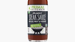 Primal Kitchen Organic Steak Sauce Review