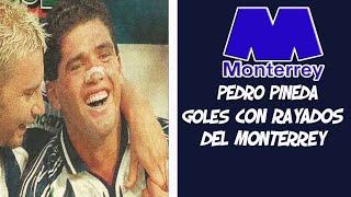 Pedro Pineda | #Rayados goles Invierno 1999