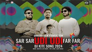 SAR SAR UDI UDI FAR FAR UDI UDI DJ SONG 2024 (Kite Song) | ARJUN TEJI, AJAY BARUPAL Ft. MADEY SARKAR