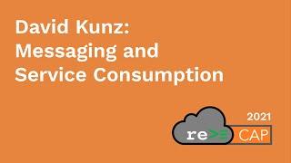 David Kunz: Messaging and Service Consumption