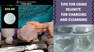 Tips on Using SELENITE CRYSTALS for Charging and Cleansing