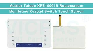 METTLER TOLEDO XPE10001S Mettler Toledo Touch Screen Glass Keypad Membrane Replacement