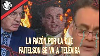 La Verdadera Razón de porque Faitelson se va a TELEVISA