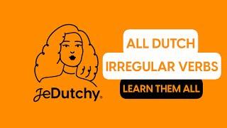 ALL DUTCH  IRREGULAR VERBS