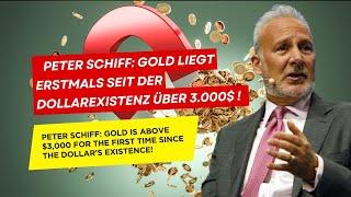 Silberaktien | Goldaktien - Peter Schiff: Gold liegt erstmals seit der Dollarexistenz über 3.000$ !