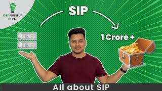 SIP बारे सम्पूर्ण जानकारी।Everything about SIP | कसले ? कैले ? किन ? कत्ति गर्ने | SIP in Nepal |