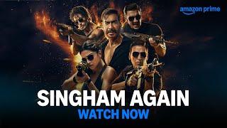 Singham Again - Watch Now | Ajay Devgn, Deepika Padukone, Akshay Kumar, Ranveer Singh, Tiger Shroff