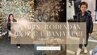 Vlog: Nadjin rođendan i Božić u Banja Luci | Jasmina Skender