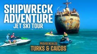 Shipwreck Adventure Jet Ski Tour - Turks & Caicos