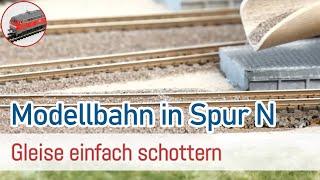 N Modellbahn - Gleise schottern Spur N [ohne Vorrichtungen]