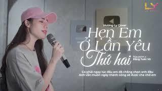 Hẹn Em Ở Lần Yêu Thứ 2 - Nguyenn x Đặng Tuấn Vũ | Hương Ly Cover