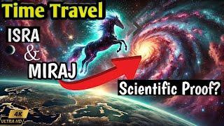 Prophet Muhammad ﷺ Isra and Miraj | Time Travel | Ramadan 2025