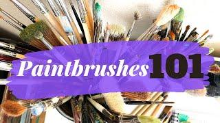 PAINTBRUSHES 101: All about paintbrushes! Acrylic painting tips for beginners.