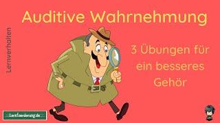 auditive Wahrnehmung  3 Übungen zur Verbesserung
