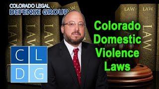 Domestic Violence Laws in Colorado -- An Overview