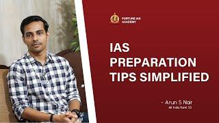 UPSC Topper's Talk : Dr Arun S Nair ( Rank 55)  IAS Preparation Simplified | Fortune IAS Academy