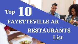 Fayetteville Ar Restaurants ️ TOP 10 Best Restaurants in Fayetteville Arkansas ️