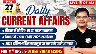Current Affairs Today | 27 May Daily Current Affairs 2025 For BPSC, SI & Bihar Exams | BPSC Wallah