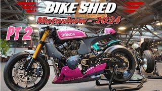 Bike Shed Motoshow 2024 Pt2